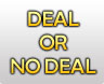 Deal or No Deal